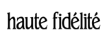 haute fidélité